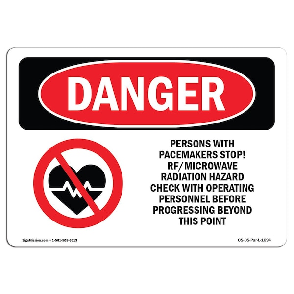 OSHA, Pacemakers Stop Rf Microwave Radiation, 18in X 12in Plastic, 18" W, 12" H, Landscap
